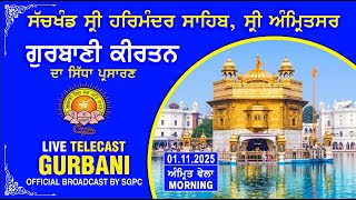 Official SGPC LIVE | Gurbani Kirtan | Sachkhand Sri Harmandir Sahib, Sri Amritsar | 01.11.2025