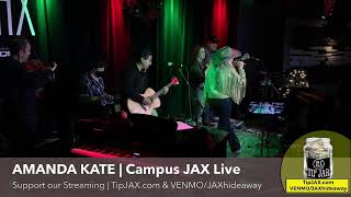 AMANDA KATE | LIVE at Campus JAX