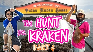 The Hunt for Kraken (Part 4): The Hunt: Egi Fishing Singapore