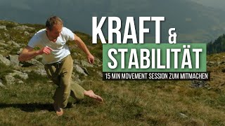 More STRENGTH & STABILITY in everyday life - 15 min Movement Session