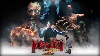 The House of The Dead 2 Remake - Full Gameplay - [PC]