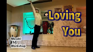 Loving You / Masaki MJ Workshop