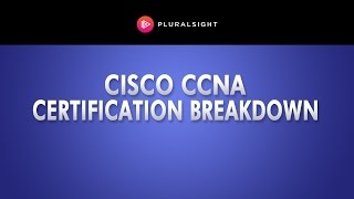 Cisco CCNA Certification Breakdown