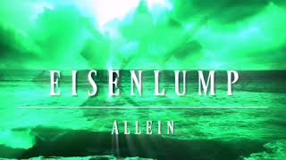 Eisenlump - Allein