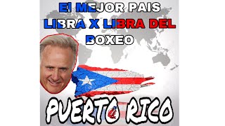 El Mejor Lugar Libra x Libra del Boxeo en el Mundo Puerto Rico