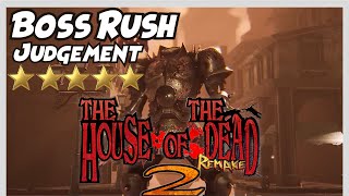 Insane 5-Star JUDGEMENT Fight in Boss Rush! | House of the Dead 2 Remake