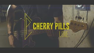 Cherry Pills - LOVE. (live session dans La Grange)