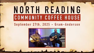 North Reading Community Coffeehouse With Anderson-Gram  - 09/27/25