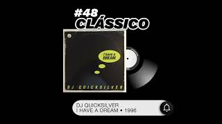 #48 Clássico • Dj Quicksilver - I Have a Dream • 1996  #90s #eurodance
