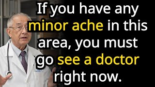 The Senior Life Hub|  If you feel a minor ache in these body parts, it could be a warning sign. Doc