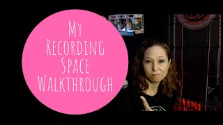 My Recording Space Walkthrough