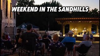 Weekend in the Sandhills: July 11-13, 2025
