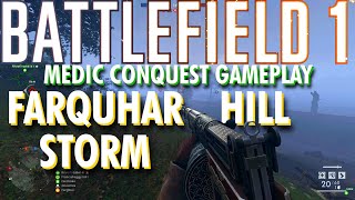 This One's Ranked High On The List... Farquhar Hill Gameplay - Battlefield 1 Conquest No Commentary