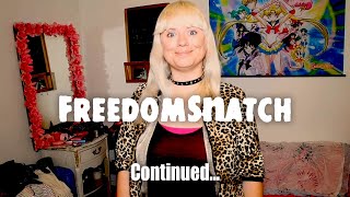FreedomSnatch (Second Choice: Safety/Freedom) - The Happy Sappy Grown-Up Hour