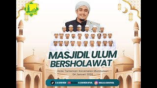 LIVE MASJIDIL ULUM BERSHOLAWAT | JAM'IYAH SHOLAWAT AL-AZHAR PP. BAITUL HIKMAH | TAMANSARI-MUMBULSARI