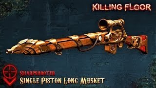 Killing Floor Musket Noscope Mashup
