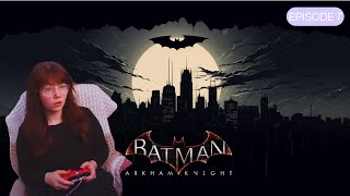 Batman Arkham Knight for dummies playthrough