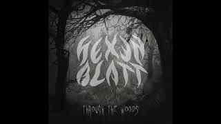 heXenblatt - Through The Woods EP (2021)