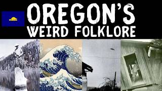 Explore Oregon's Weird Folklore: Myths and Legends of the United States