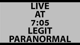 Legit Paranormal