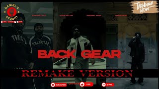 BACK GEAR : Roop Bhullar | Chani Nattan |  | New Punjabi Songs 2025 Remake Version