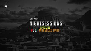 ⭐ d-feens ★ Nightsessions  #007.Mohendzo Daro ★ since  2009 ★ Deep & Dark Progressive House