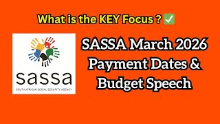 SASSA March 2026 Payment Dates & Budget Speech: KEY Focus Areas ✅