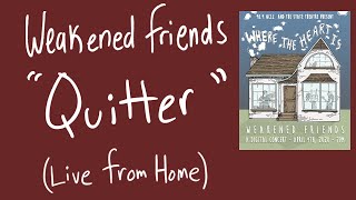 Quitter (Live From Home)
