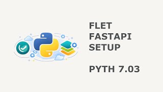 30 Minimal Flet + FastAPI App (Python 3.12, uv, Health Check Demo) PYTH 7.03