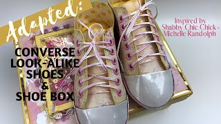 ADAPTED: Converse Look-Alike Shoes! | Inspired by Shabby Chic Chick - Michelle Randolph