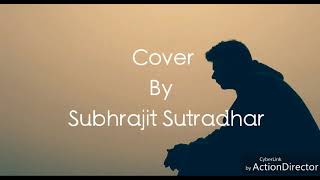Ae Dil Hai Mushkil ( Unplugged Cover)_ Subhrajit Sutradhar