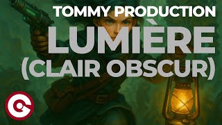 TOMMY PRODUCTION - Lumière (Clair Obscur) (Official Visual)