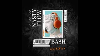 BA$H - NASTY FLOW FREESTYLE (Feat.SOSPLNET)