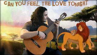 Can You Feel The Love Tonight - The Lion King (Classical Guitar Cover).
