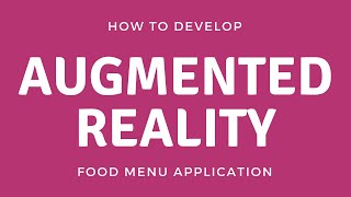 Augmented Reality Food Application in Unity 3D and Vuforia