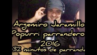 32 Minutos De Parranda - Argemiro Jaramillo Parrandero (Audio Oficial)
