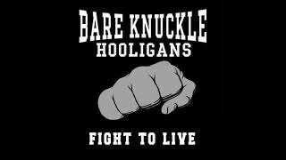 Bare Knuckle Hooligans - Fight To Live(Full EP - Released 2016)