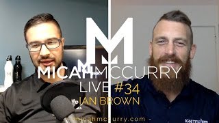 Micah McCurry LIVE #34 w/ Ian Brown