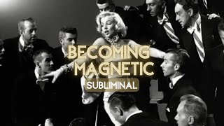 Becoming MAGNETIC Subliminal 💋 creating a magnetic aura, self love, confidence & beauty 432hz