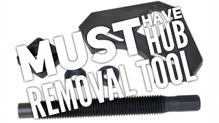 Must Have Hub Removal Tool