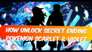 How Unlock Alt Ending Pokemon Scarlet And Violet