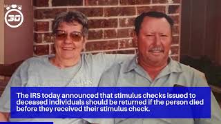 The IRS Wants Its Money Back - Stimulus Checks Made To Dead Taxpayers Must Be Returned