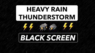 POWERFUL THUNDERSTORM - Sleep Immediately with Heavy Rain & Thunder Sounds at Night
