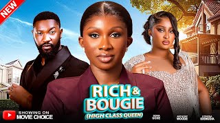 RICH AND BOUGIE (HIGH CLASS QUEEN) - SONIA UCHE/ANTHONY/ETINOSA | Latest 2025 Nollywood Full Movie