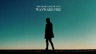 Chain Gang Of 1974 - Matter Of Time (Official Audio)