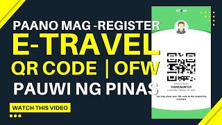ETravel Declaration Guide | Paano Mag-Register ng ETravel Declaration | QR Code ETravel Para sa OFW