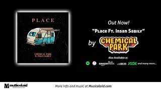 Chemical Park - Place .ft Insan Sabily