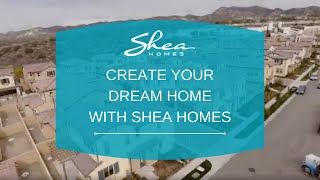 Create Your Dream Home With Shea Homes