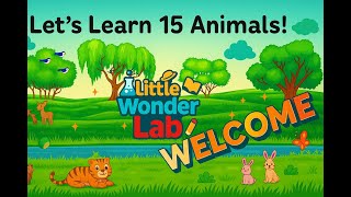Let’s Learn 15 Animals 🐶🐘 | Fun Animal Names & Sounds for Kids, Toddlers & Preschool