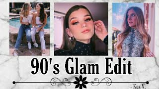 90's Glam Edit Tutorial